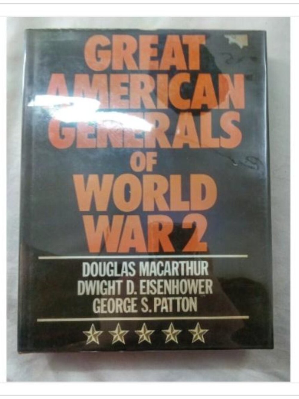 Great American Generals of World War 2 First Edition Hardcover Book Vintage